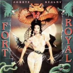 Fort Royal : Lovite Ved?mu